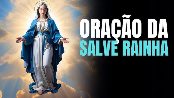 Oração da Salve Rainha e seu profundo significado para os cristãos